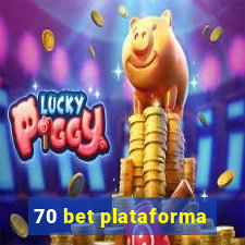 70 bet plataforma